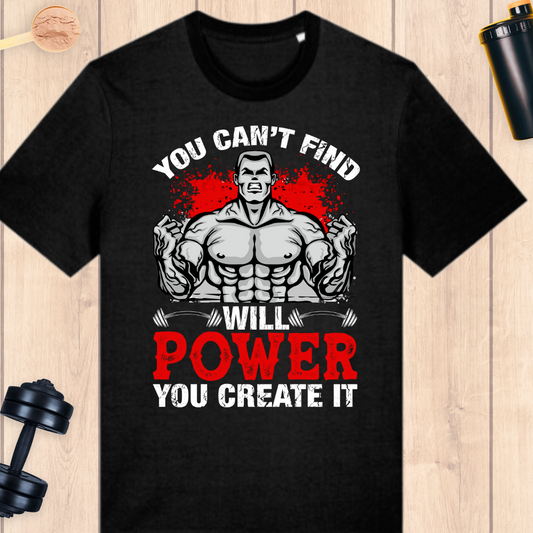 Create your own will - BUFF ‘N’ TUFF TEES