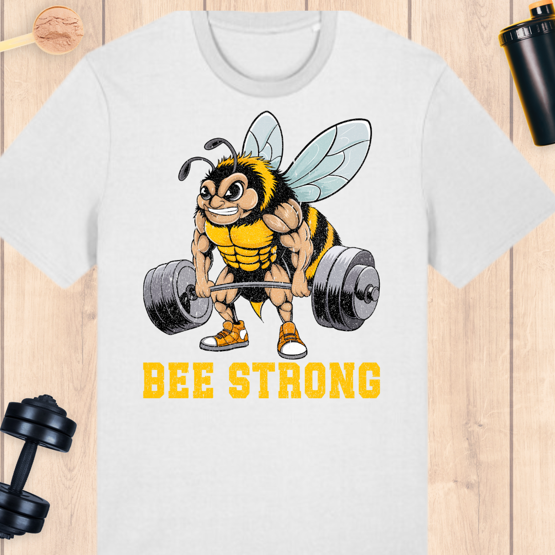 Bee strong! - BUFF ‘N’ TUFF TEES