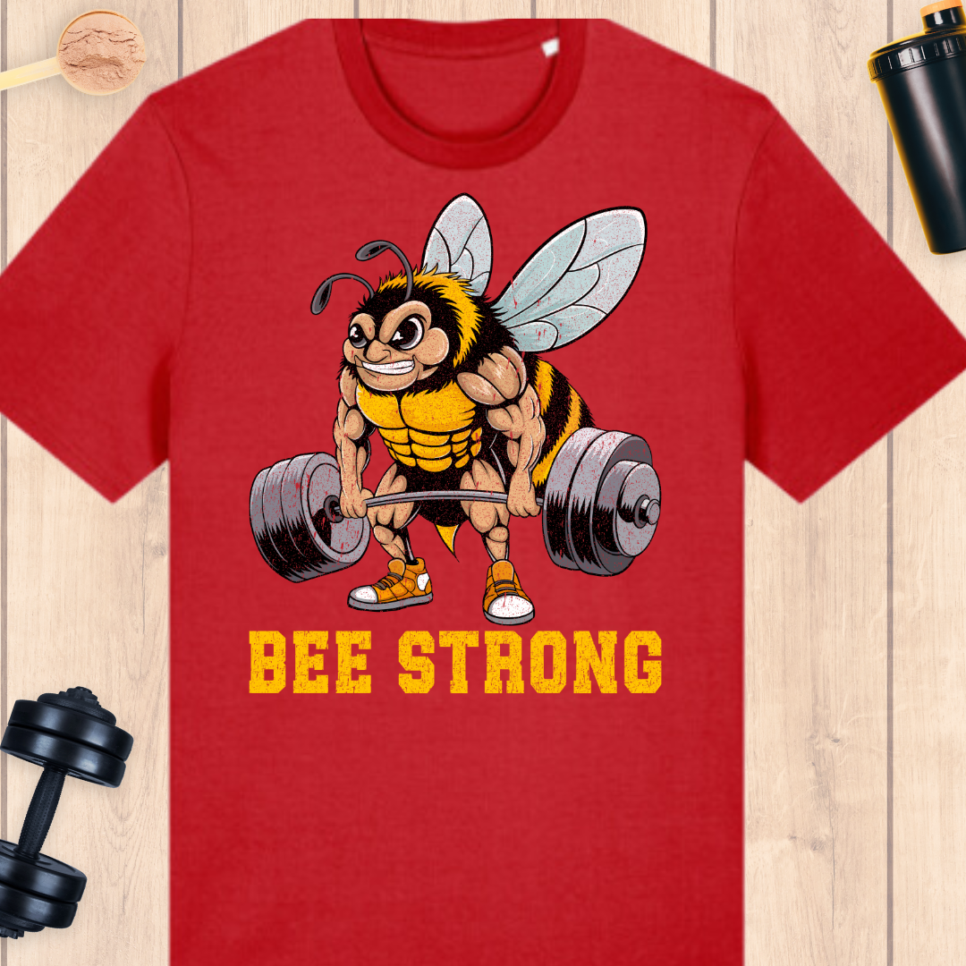 Bee strong! - BUFF ‘N’ TUFF TEES