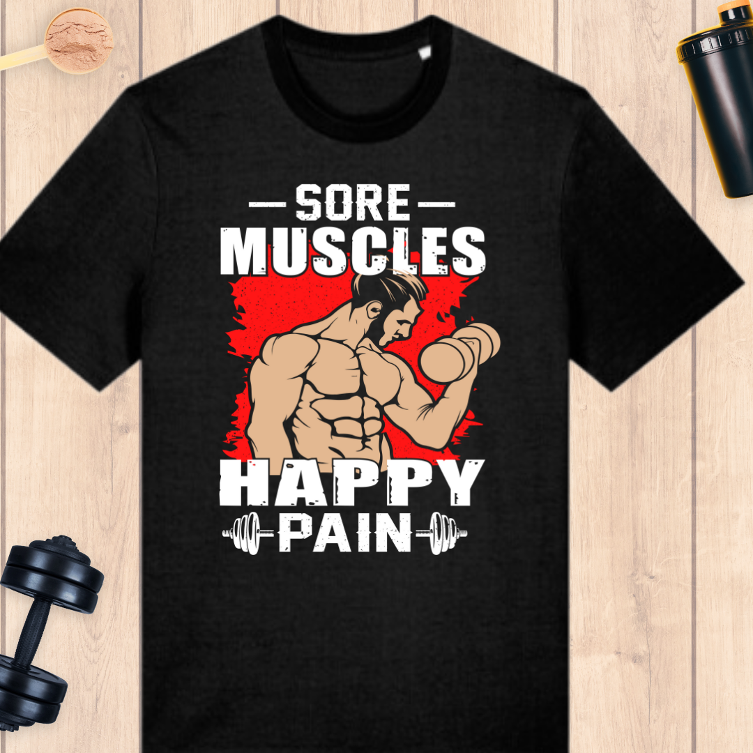 Sore muscles happy pain - BUFF ‘N’ TUFF TEES