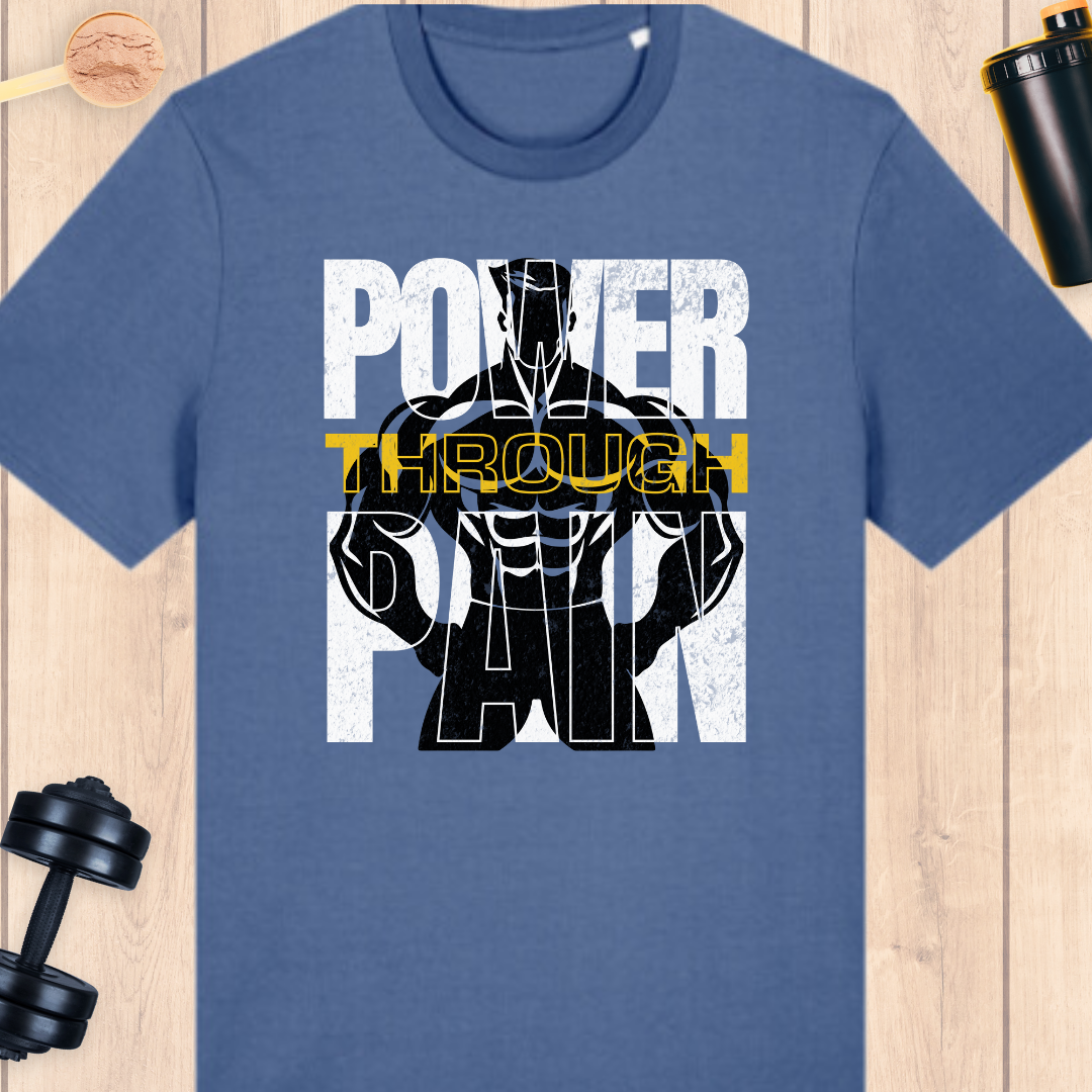 Power through pain - BUFF ‘N’ TUFF TEES