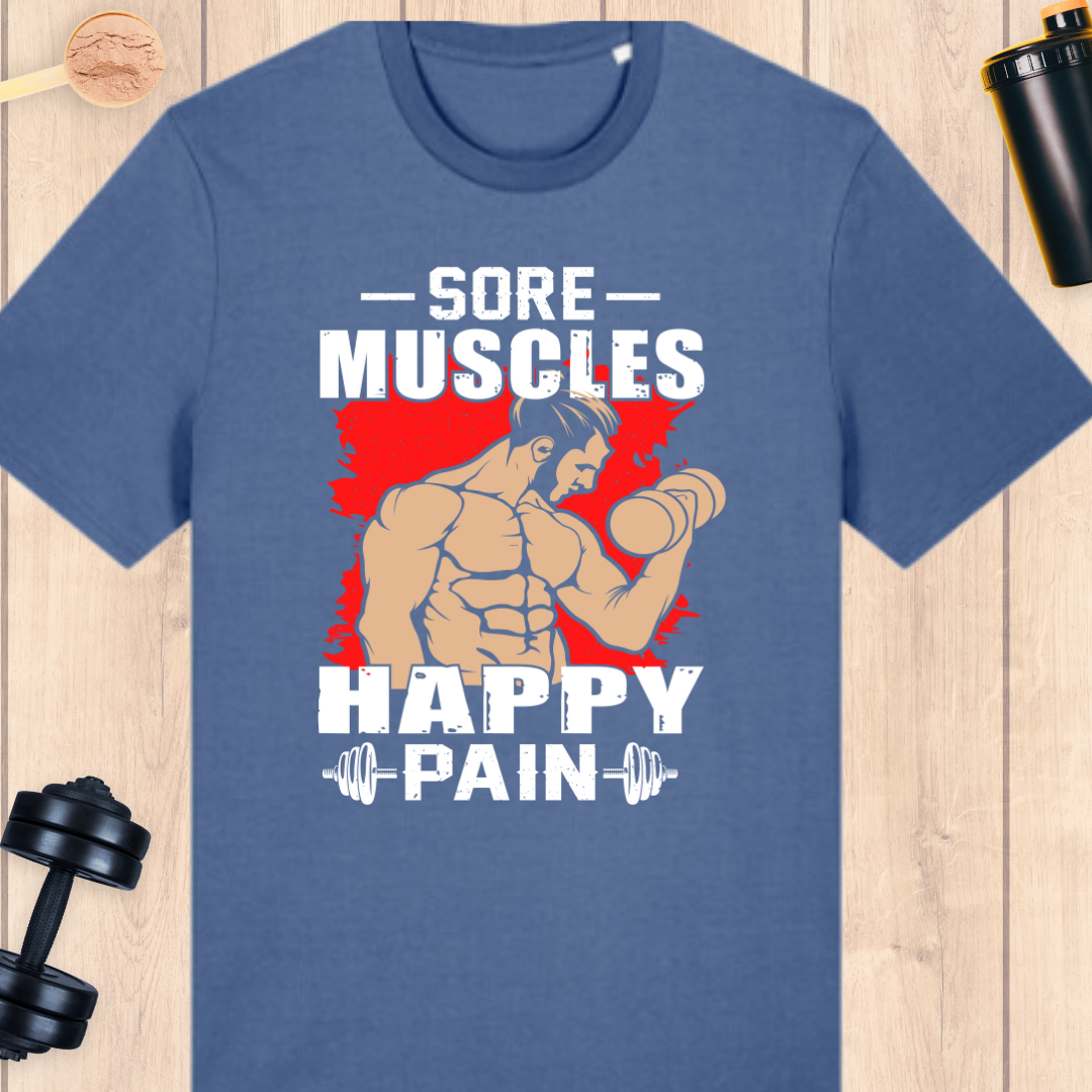 Sore muscles happy pain - BUFF ‘N’ TUFF TEES