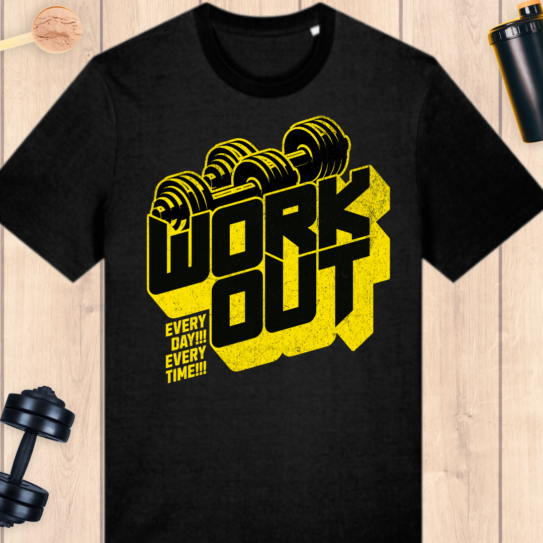 WORKOUT-Everyday - BUFF ‘N’ TUFF TEES