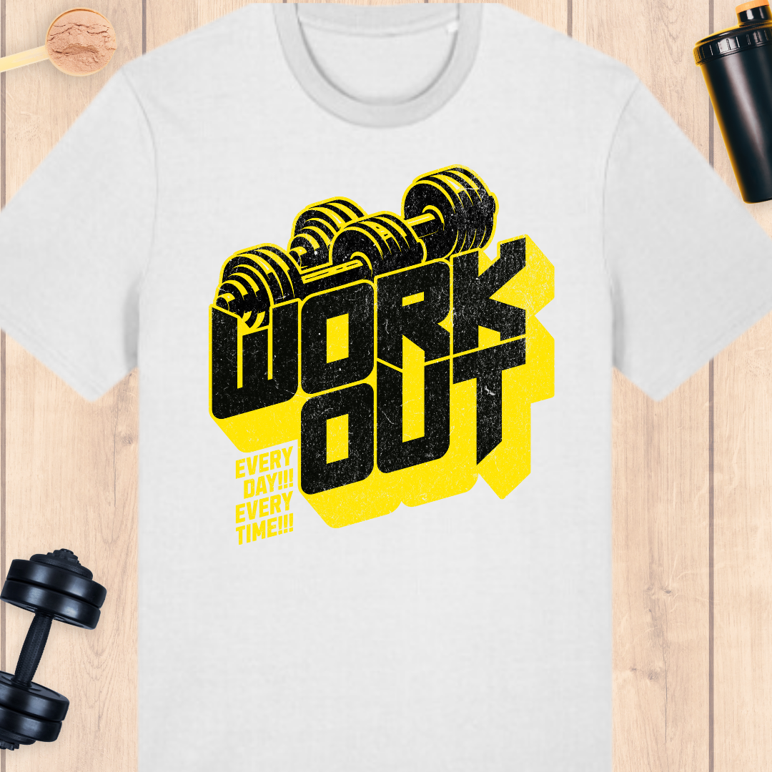 WORKOUT-Everyday - BUFF ‘N’ TUFF TEES