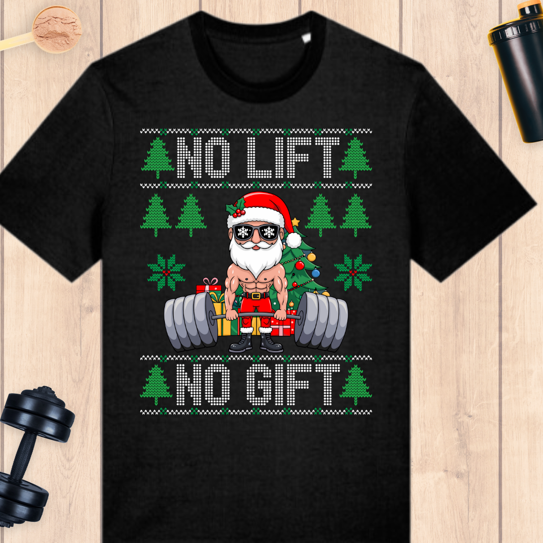 No lift no gift - BUFF ‘N’ TUFF TEES