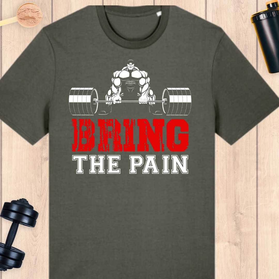 Bring the pain - BUFF ‘N’ TUFF TEES