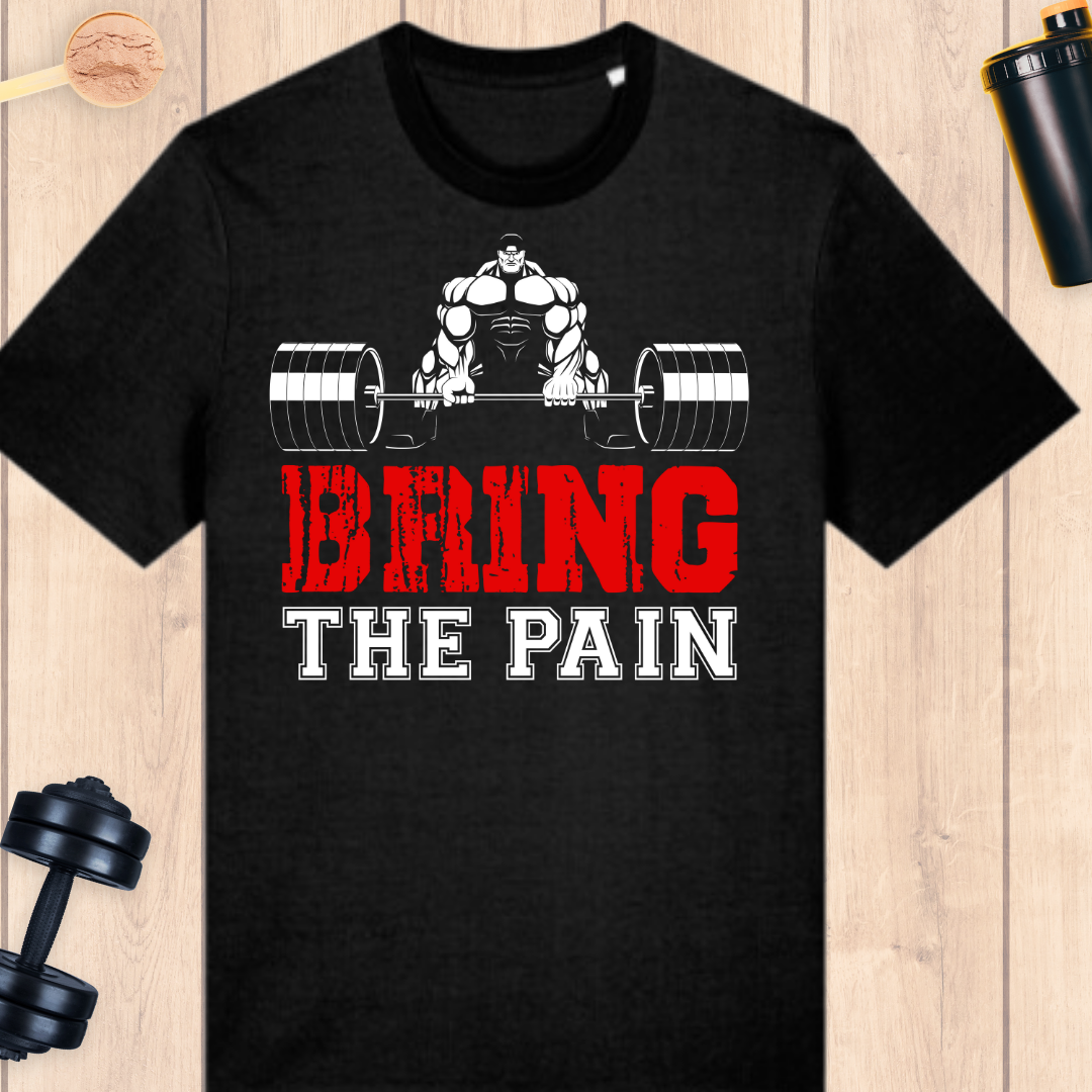 Bring the pain - BUFF ‘N’ TUFF TEES