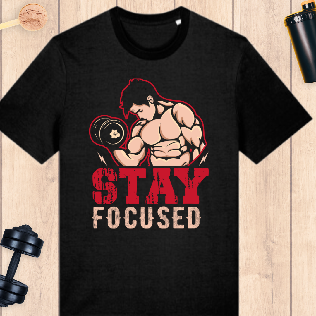 Stay focused - BUFF ‘N’ TUFF TEES