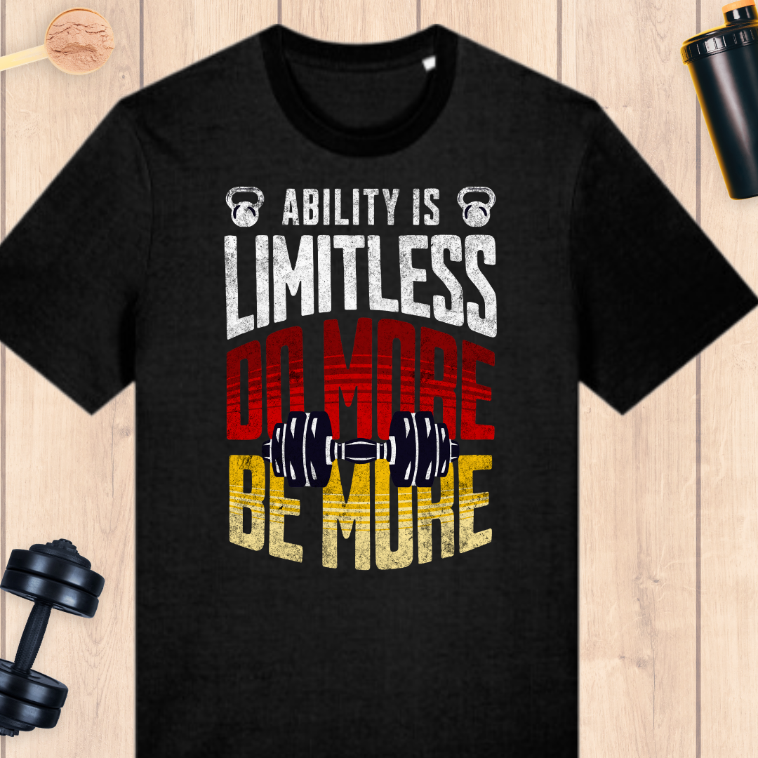 Ability is limitless - BUFF ‘N’ TUFF TEES