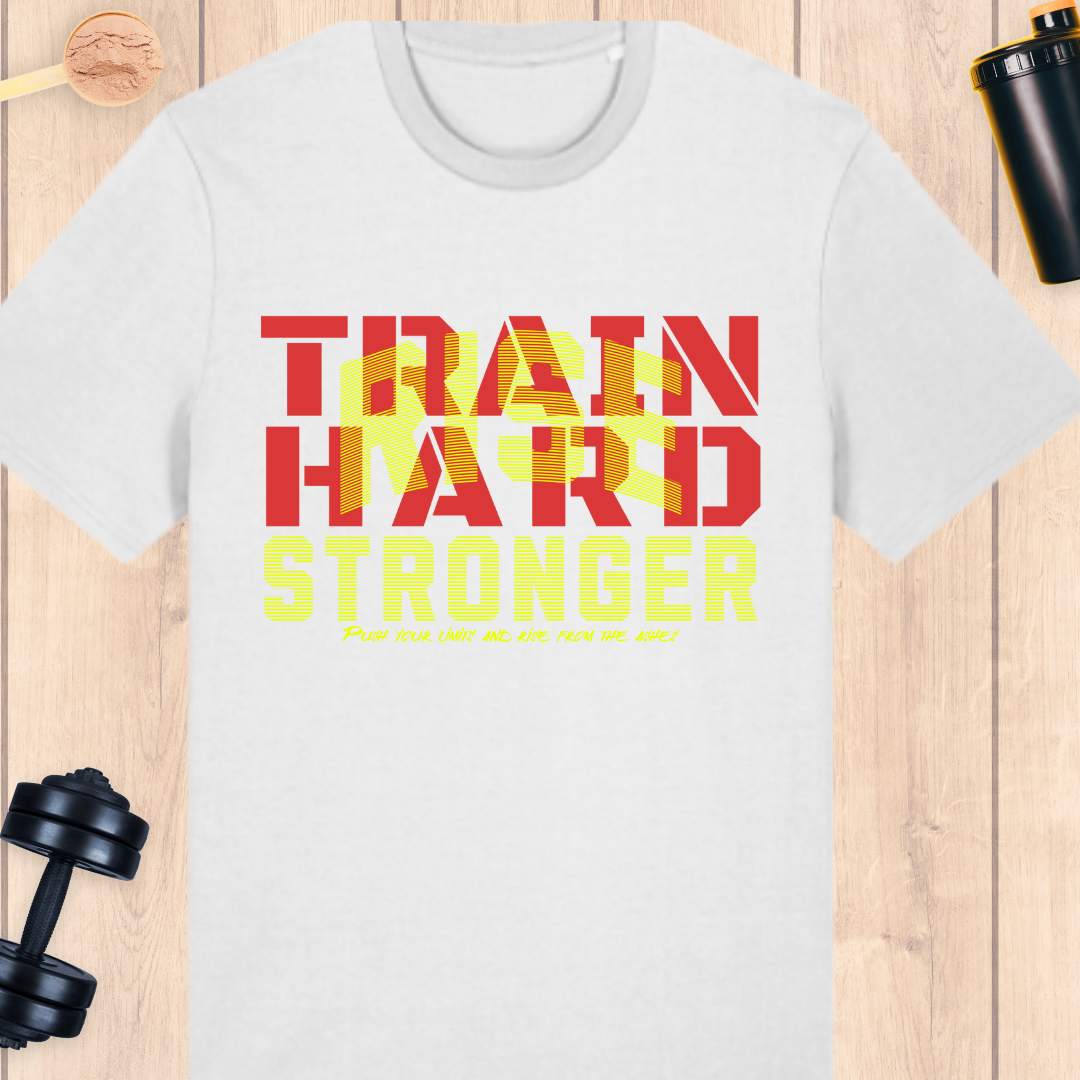 Train hard - Rise Stronger