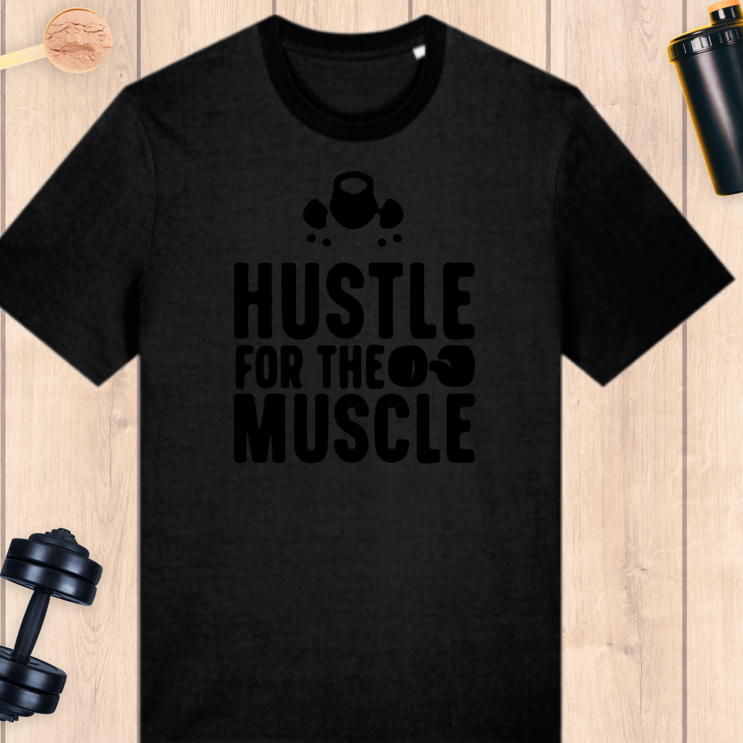 Hustle for that muscle